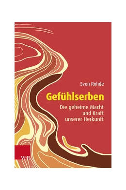 Abbildung von Rohde | Gefühlserben | 1. Auflage | 2024 | beck-shop.de