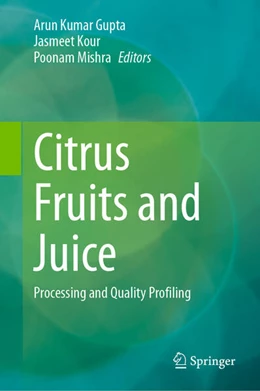 Abbildung von Gupta / Kour | Citrus Fruits and Juice | 1. Auflage | 2024 | beck-shop.de