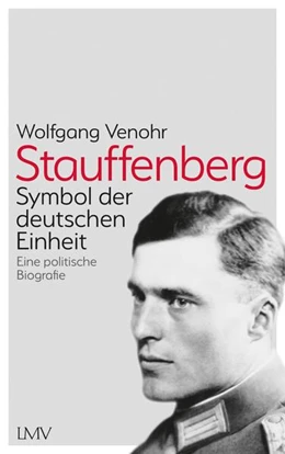 Abbildung von Venohr | Stauffenberg | 1. Auflage | 2024 | beck-shop.de
