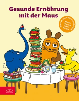 Abbildung von Zs-Team | Gesunde Ernährung mit der Maus | 1. Auflage | 2024 | beck-shop.de