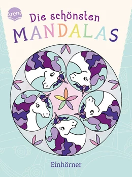 Abbildung von Legien | Die schönsten Mandalas. Einhörner | 1. Auflage | 2024 | beck-shop.de