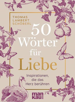 Abbildung von Schöberl | 50 Wörter für Liebe | 1. Auflage | 2025 | beck-shop.de