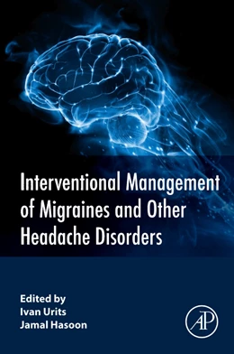Abbildung von Urits / Hasoon | Interventional Management of Migraines and Other Headache Disorders | 1. Auflage | 2024 | beck-shop.de