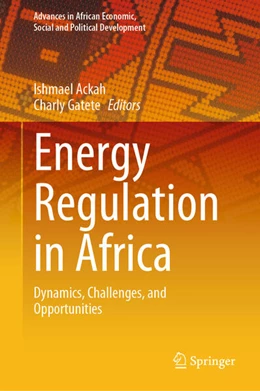 Abbildung von Ackah / Gatete | Energy Regulation in Africa | 1. Auflage | 2024 | beck-shop.de