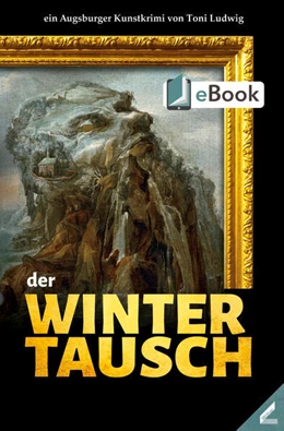 Abbildung von Ludwig | der Wintertausch | 1. Auflage | 2024 | beck-shop.de