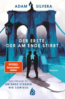 Abbildung von Silvera | Der Erste, der am Ende stirbt (Todesboten #1) | 1. Auflage | 2024 | beck-shop.de