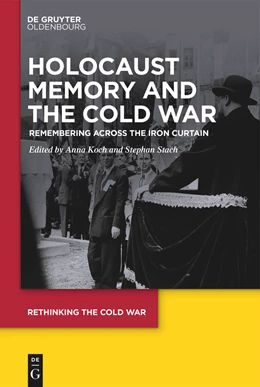 Abbildung von Koch / Stach | Holocaust Memory and the Cold War | 1. Auflage | 2024 | beck-shop.de