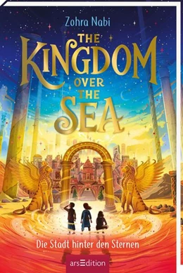 Abbildung von Nabi | The Kingdom over the Sea - Die Stadt hinter den Sternen (The Kingdom over the Sea 2) | 1. Auflage | 2024 | beck-shop.de
