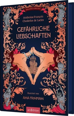 Abbildung von Choderlos de Laclos | Biblioteca Obscura: Gefährliche Liebschaften | 1. Auflage | 2024 | beck-shop.de