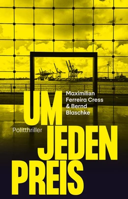 Abbildung von Ferreira Cress / Blaschke | Um jeden Preis | 1. Auflage | 2024 | beck-shop.de