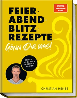 Abbildung von Henze | Feierabend-Blitzrezepte - Gönn dir was! | 2. Auflage | 2024 | beck-shop.de