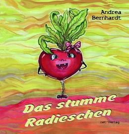 Abbildung von Bernhardt | Das stumme Radieschen | 1. Auflage | 2024 | beck-shop.de