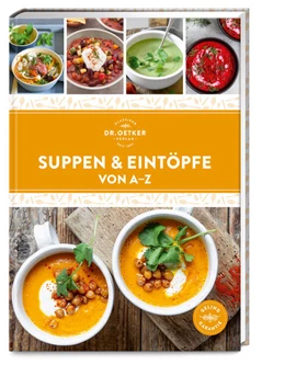 Abbildung von Oetker Verlag | Suppen & Eintöpfe von A-Z | 1. Auflage | 2024 | beck-shop.de