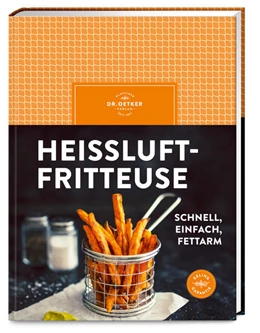Abbildung von Oetker Verlag | Heißluftfritteuse | 1. Auflage | 2024 | beck-shop.de