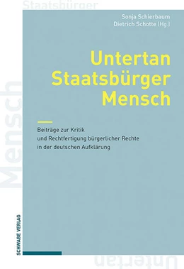 Abbildung von Schierbaum / Schotte | Untertan, Staatsbürger, Mensch | 1. Auflage | 2024 | beck-shop.de