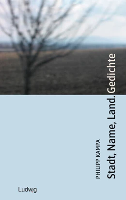 Abbildung von Kampa | Stadt, Name, Land. Gedichte | 1. Auflage | 2024 | beck-shop.de
