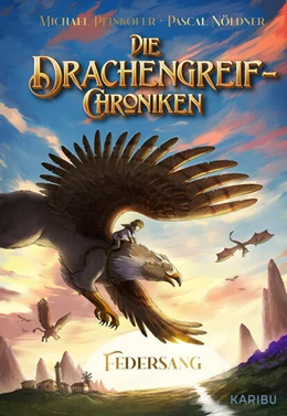 Abbildung von Peinkofer | Die Drachengreif-Chroniken (Band 1) - Federsang | 1. Auflage | 2024 | beck-shop.de