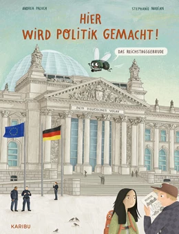 Abbildung von Paluch | Hier wird Politik gemacht! - Das Reichstagsgebäude | 1. Auflage | 2024 | beck-shop.de