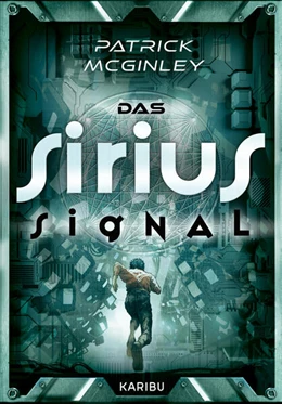 Abbildung von Mcginley | Das Sirius-Signal | 1. Auflage | 2024 | beck-shop.de