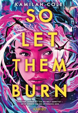 Abbildung von Cole | So Let Them Burn | 1. Auflage | 2024 | beck-shop.de