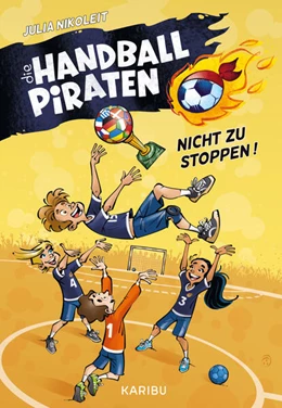 Abbildung von Nikoleit | Die Handball-Piraten (Band 2) - Nicht zu stoppen! | 1. Auflage | 2024 | beck-shop.de