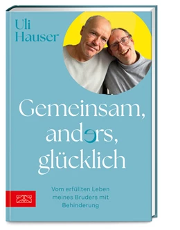 Abbildung von Hauser | Gemeinsam, anders, glücklich | 1. Auflage | 2024 | beck-shop.de