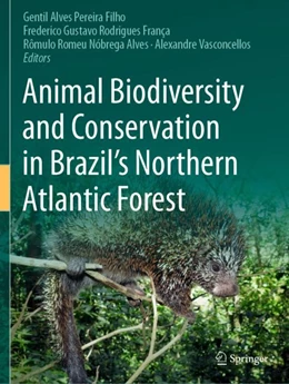 Abbildung von Pereira Filho / França | Animal Biodiversity and Conservation in Brazil's Northern Atlantic Forest | 1. Auflage | 2024 | beck-shop.de