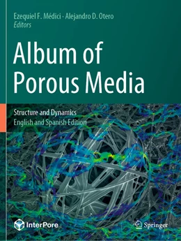 Abbildung von Médici / Otero | Album of Porous Media | 1. Auflage | 2024 | beck-shop.de