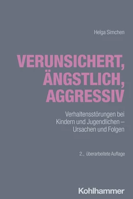 Abbildung von Simchen | Verunsichert, ängstlich, aggressiv | 2. Auflage | 2025 | beck-shop.de