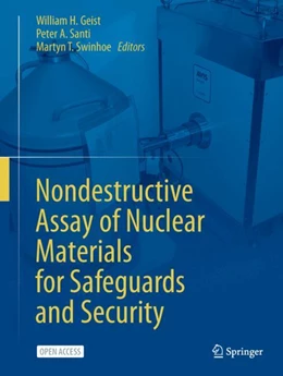 Abbildung von Geist / Santi | Nondestructive Assay of Nuclear Materials for Safeguards and Security | 2. Auflage | 2025 | beck-shop.de