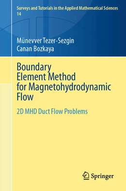 Abbildung von Tezer-Sezgin / Bozkaya | Boundary Element Method for Magnetohydrodynamic Flow | 1. Auflage | 2024 | 14 | beck-shop.de