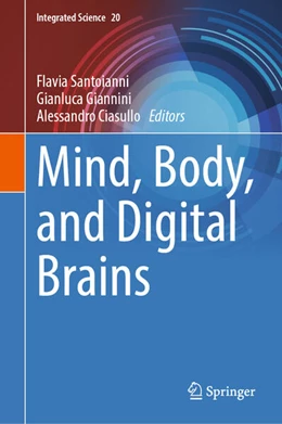 Abbildung von Santoianni / Giannini | Mind, Body, and Digital Brains | 1. Auflage | 2024 | 20 | beck-shop.de