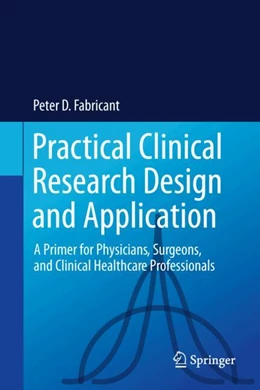 Abbildung von Fabricant | Practical Clinical Research Design and Application | 1. Auflage | 2024 | beck-shop.de