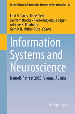 Abbildung von Davis / Riedl | Information Systems and Neuroscience | 1. Auflage | 2024 | 68 | beck-shop.de