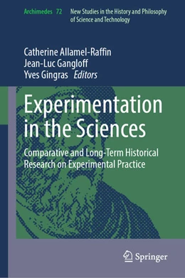 Abbildung von Allamel-Raffin / Gangloff | Experimentation in the Sciences | 1. Auflage | 2024 | 72 | beck-shop.de