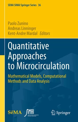 Abbildung von Zunino / Linninger | Quantitative Approaches to Microcirculation | 1. Auflage | 2024 | 36 | beck-shop.de