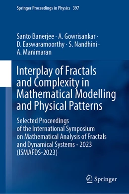 Abbildung von Banerjee / Gowrisankar | Interplay of Fractals and Complexity in Mathematical Modelling and Physical Patterns | 1. Auflage | 2025 | beck-shop.de