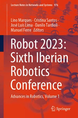 Abbildung von Marques / Santos | Robot 2023: Sixth Iberian Robotics Conference | 1. Auflage | 2024 | 976 | beck-shop.de