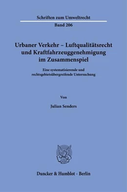 Abbildung von Senders | Urbaner Verkehr – Luftqualitätsrecht und Kraftfahrzeuggenehmigung im Zusammenspiel. | 1. Auflage | 2024 | beck-shop.de