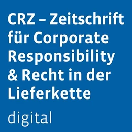 Abbildung von CRZ - Zeitschrift für Corporate Responsibility & Recht in der Lieferkette digital | 1. Auflage | | beck-shop.de