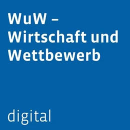 Abbildung von WuW - Wirtschaft und Wettbewerb digital | 1. Auflage | | beck-shop.de