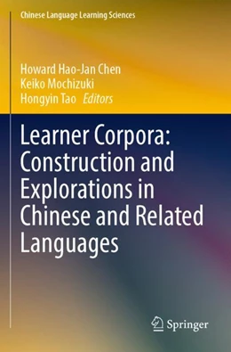 Abbildung von Chen / Mochizuki | Learner Corpora: Construction and Explorations in Chinese and Related Languages | 1. Auflage | 2024 | beck-shop.de