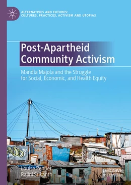 Abbildung von Penner / Srikanth | Post-Apartheid Community-Based Activism | 1. Auflage | 2024 | beck-shop.de