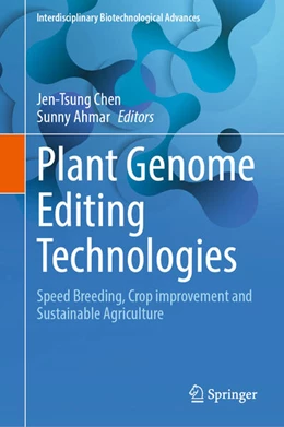 Abbildung von Chen / Ahmar | Plant Genome Editing Technologies | 1. Auflage | 2024 | beck-shop.de