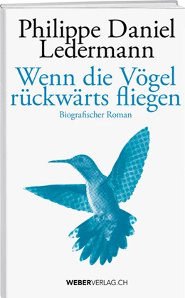Abbildung von Ledermann | Wenn die Vögel rückwärts fliegen | 1. Auflage | 2024 | beck-shop.de