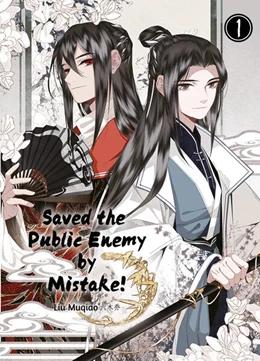 Abbildung von Liu | Saved the Public Enemy by Mistake | 1. Auflage | 2025 | beck-shop.de