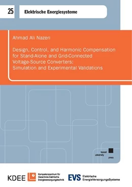 Abbildung von Nazeri | Design, Control, and Harmonic Compensation for Stand-Alone and Grid-Connected Voltage-Source Converters: Simulation and Experimental Validations | 1. Auflage | 2024 | beck-shop.de