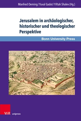 Abbildung von Gadot / Oeming | Jerusalem in archäologischer, historischer und theologischer Perspektive | 1. Auflage | 2024 | beck-shop.de