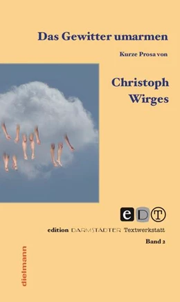 Abbildung von Wirges / Dielmann | Das Gewitter umarmen | 1. Auflage | 2024 | beck-shop.de