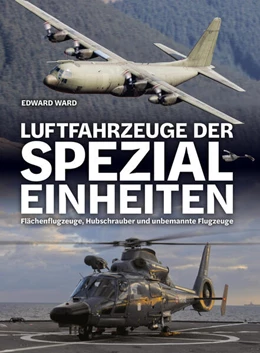Abbildung von Ward | Luftfahrzeuge der Spezialeinheiten | 1. Auflage | 2024 | beck-shop.de